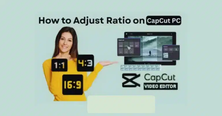 How to Adjust Ratio on CapCut PC