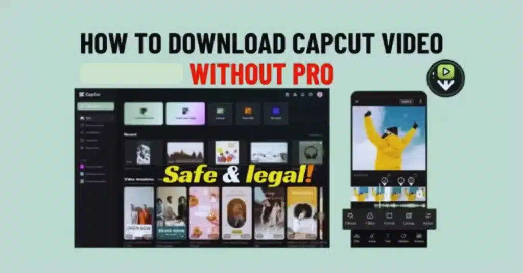 How to Download CapCut Video Without Pro