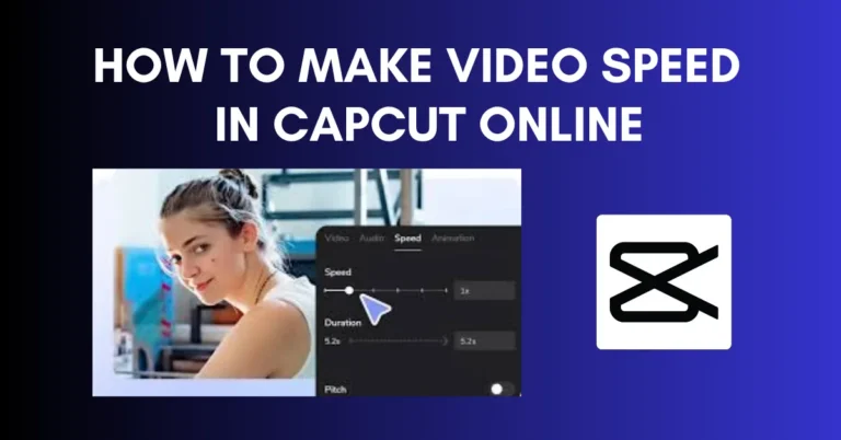 How to Make Video Speed in CapCut Online