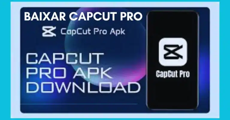 Baixar CapCut Pro