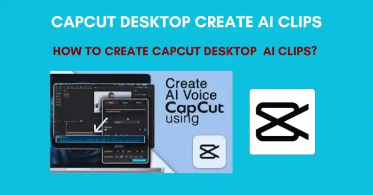 CapCut Desktop Create AI Clips